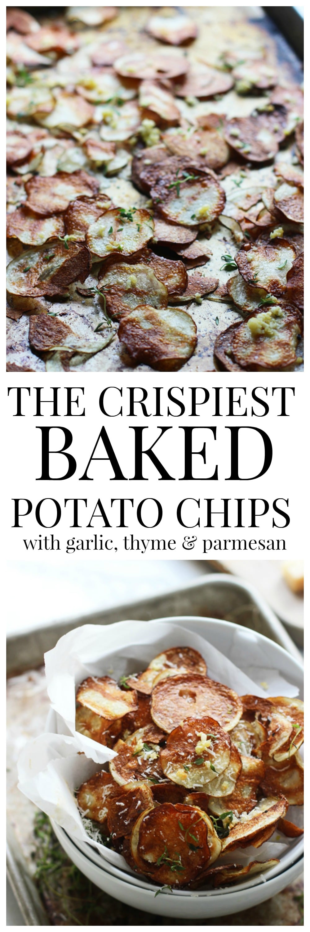 Crispy Baked Potato Chips with Garlic, Thyme and Parmesan
