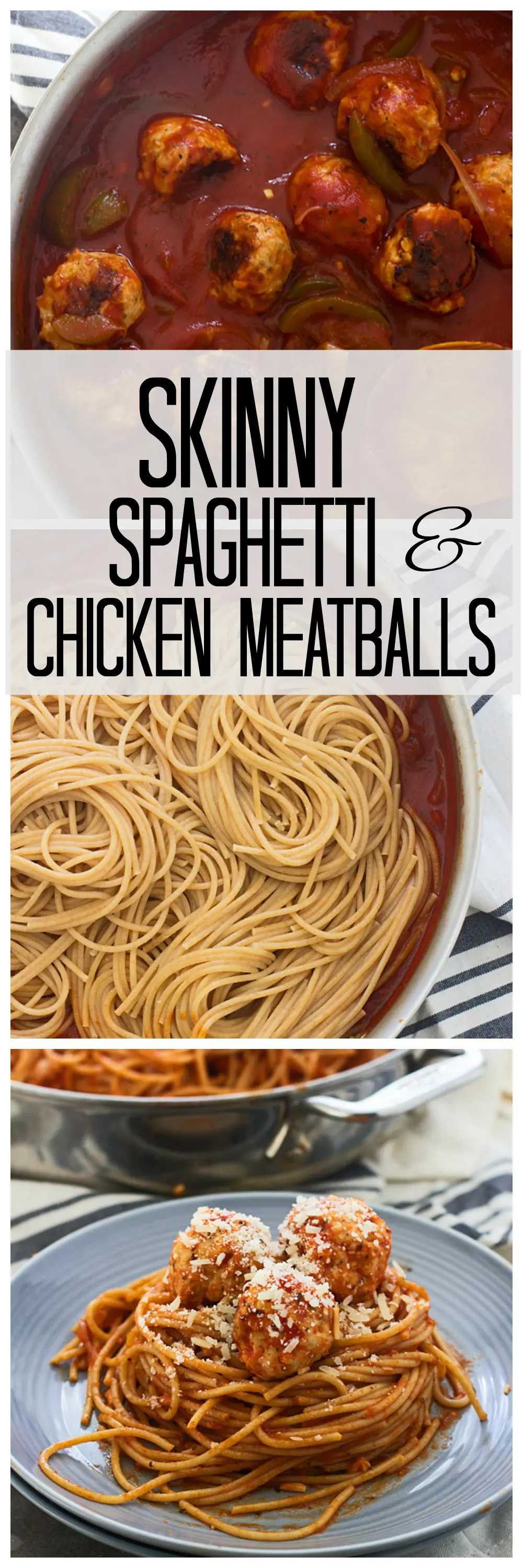 Skinny Spaghetti and Chicken Meatballs -- All the flavor, with a fraction of the fat and added fiber!
