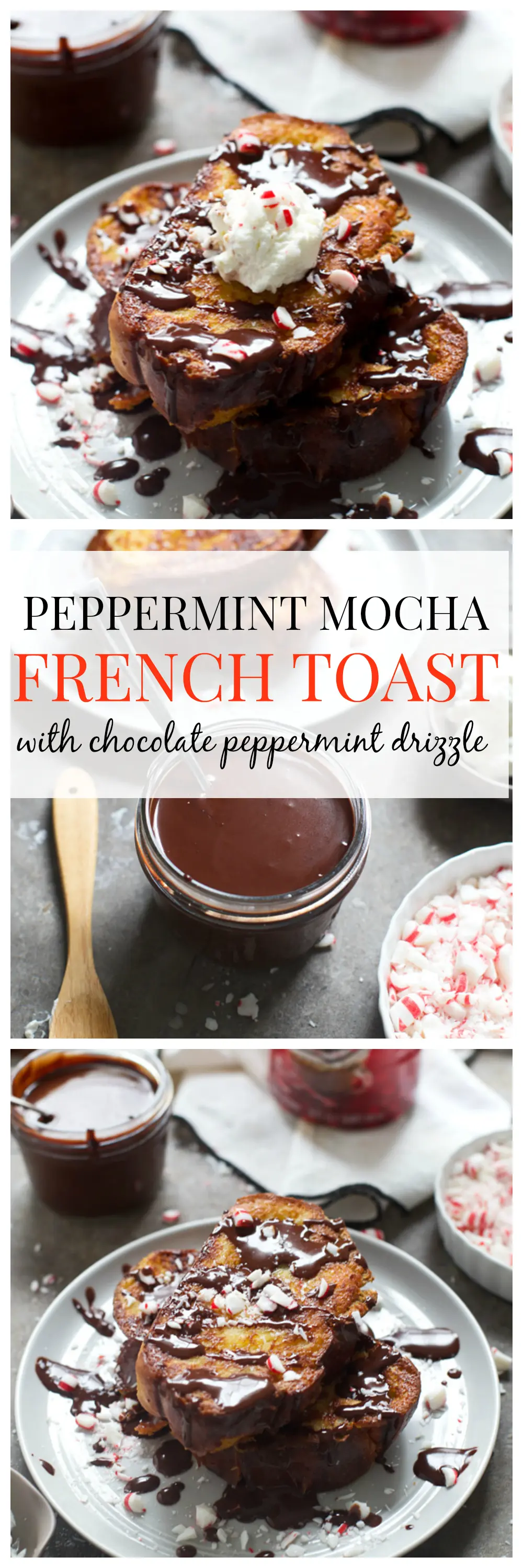 Peppermint Mocha French Toast