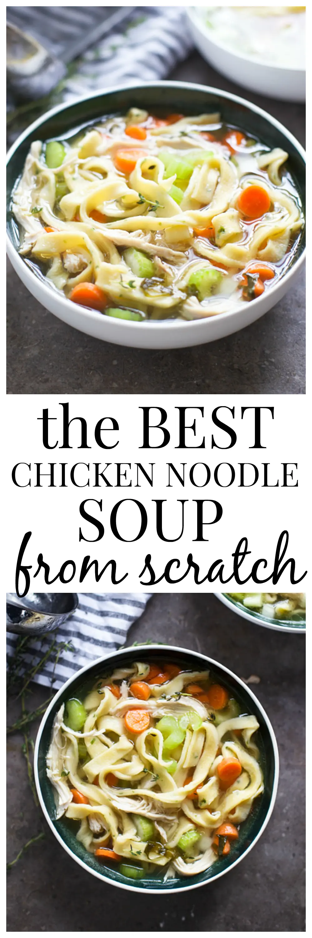 The Best Chicken Noodle Soup from Scratch