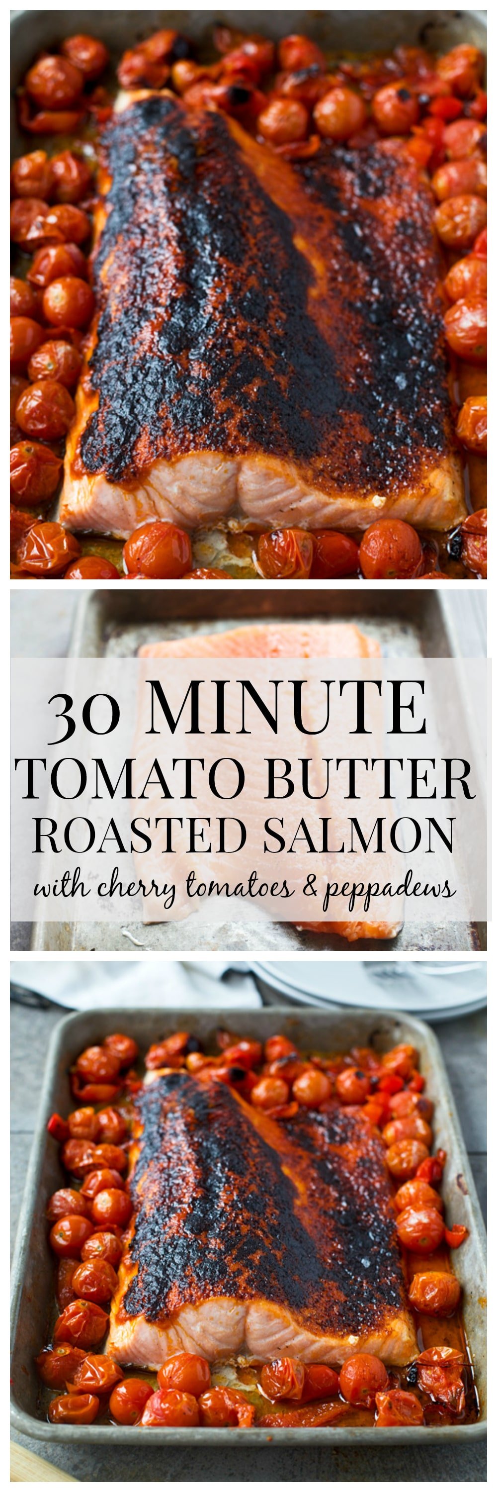 Tomato Butter Roasted Salmon with Cherry Tomatoes and Peppadews - An easy weeknight dinner that comes together in 30 minutes