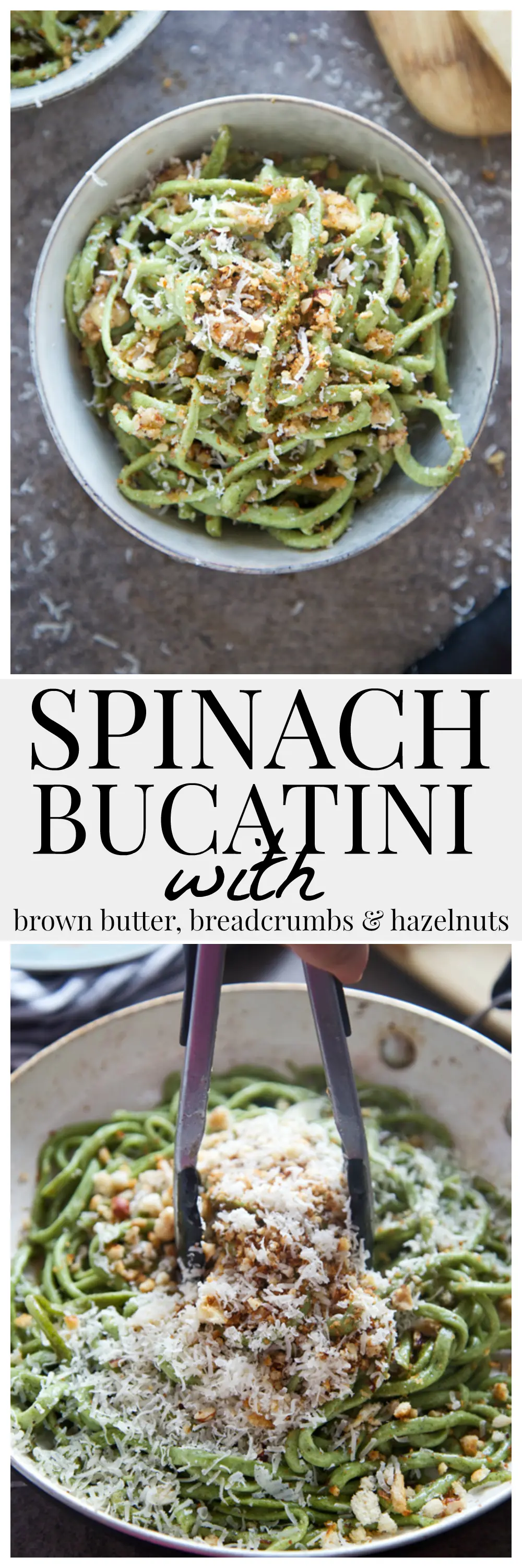 Spinach Bucatini with Brown Butter, Hazelnuts and Breadcrumbs