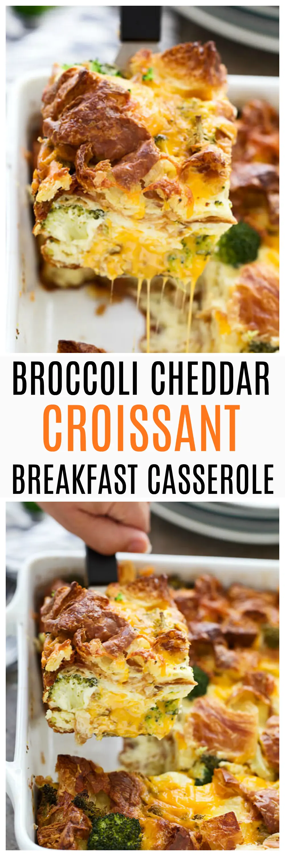 Broccoli Cheddar Croissant Breakfast Casserole