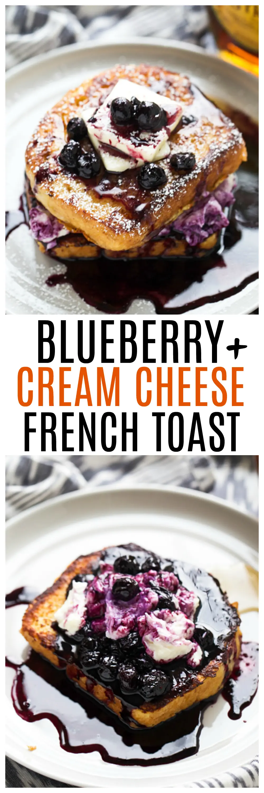 Blueberry Cream Cheese Stuffed French Toast