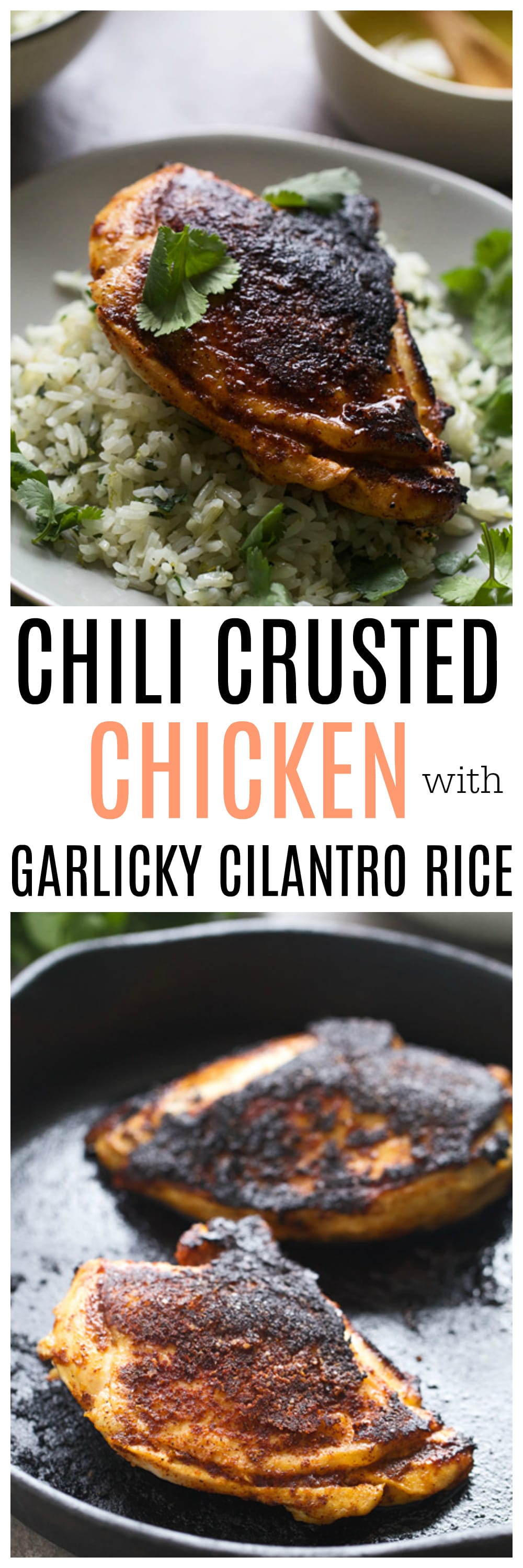 Chile and Lime Crusted Chicken with Garlicky Cilantro Rice