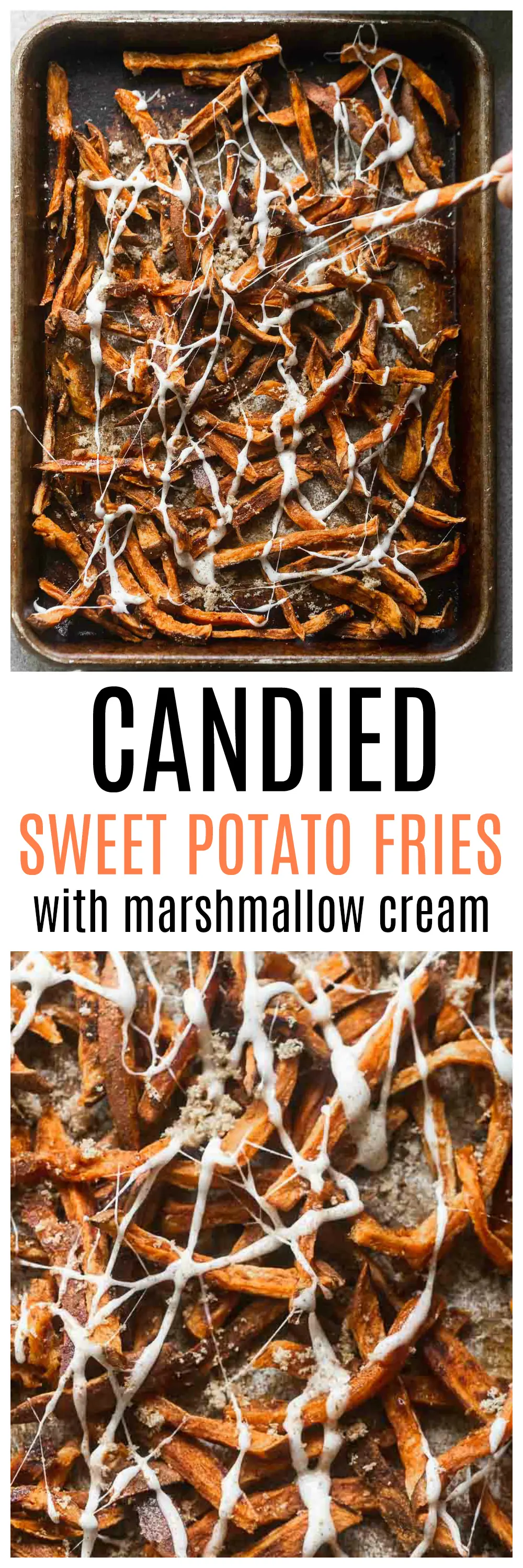 Candied Sweet Potato Fries with Marshmallow Cream