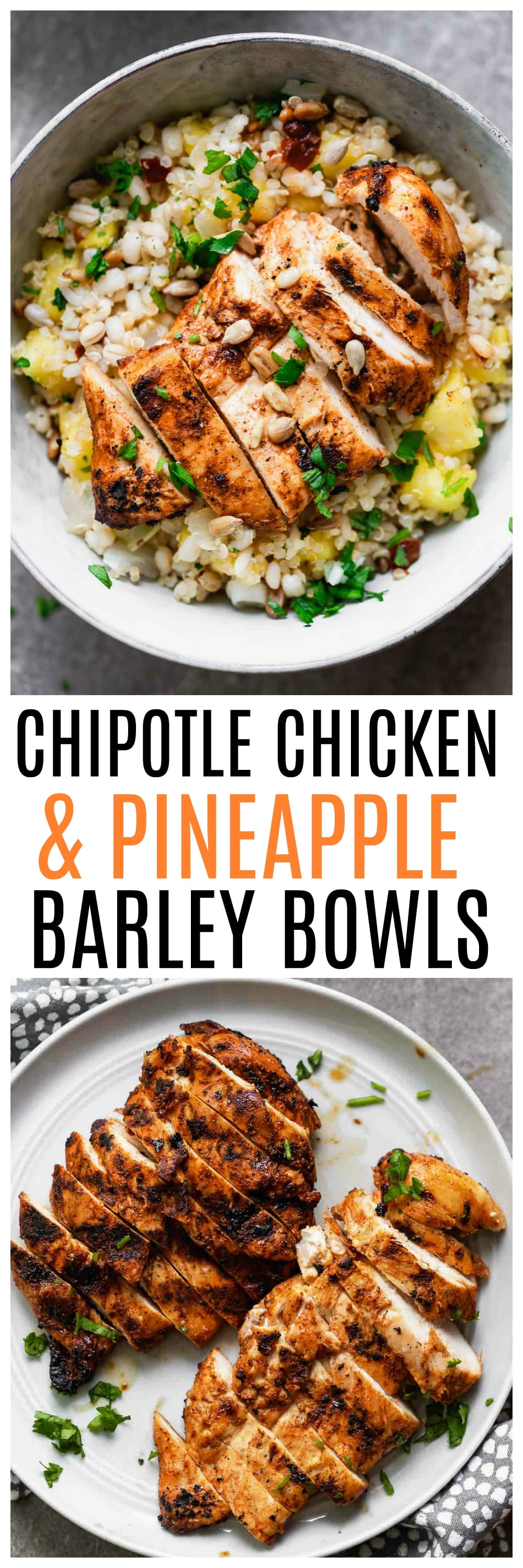 Chipotle Chicken and Pineapple Barley Bowls