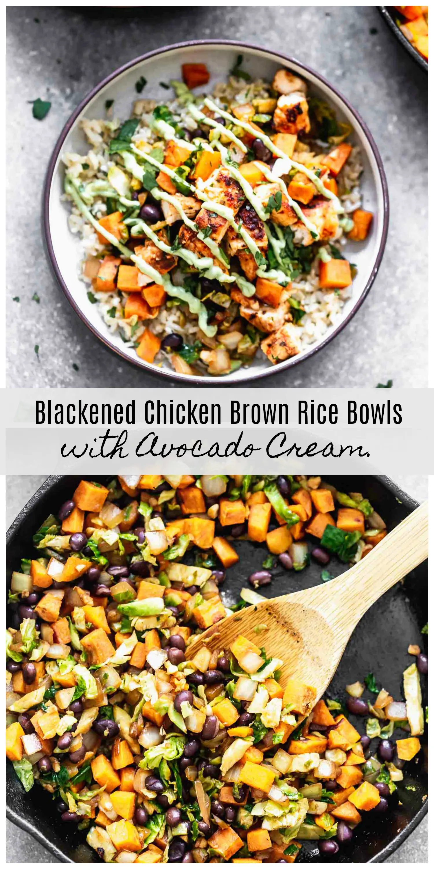 Blackened Chicken Brown Rice Bowls with Avocado Cream